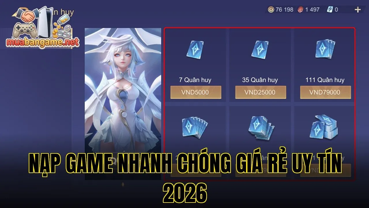 Nạp Game Nhanh Chóng Giá Rẻ Uy Tín 2026