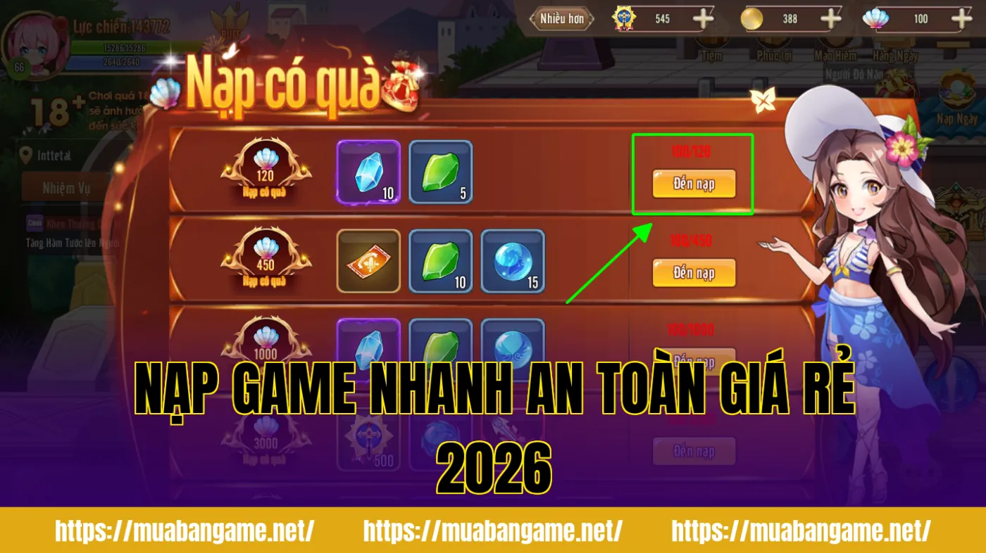 Nạp Game Nhanh An Toàn Giá Rẻ 2026