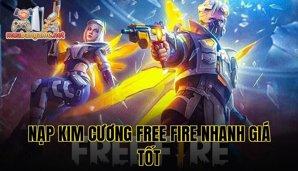 Nạp Kim Cương Free Fire Nhanh Giá Tốt