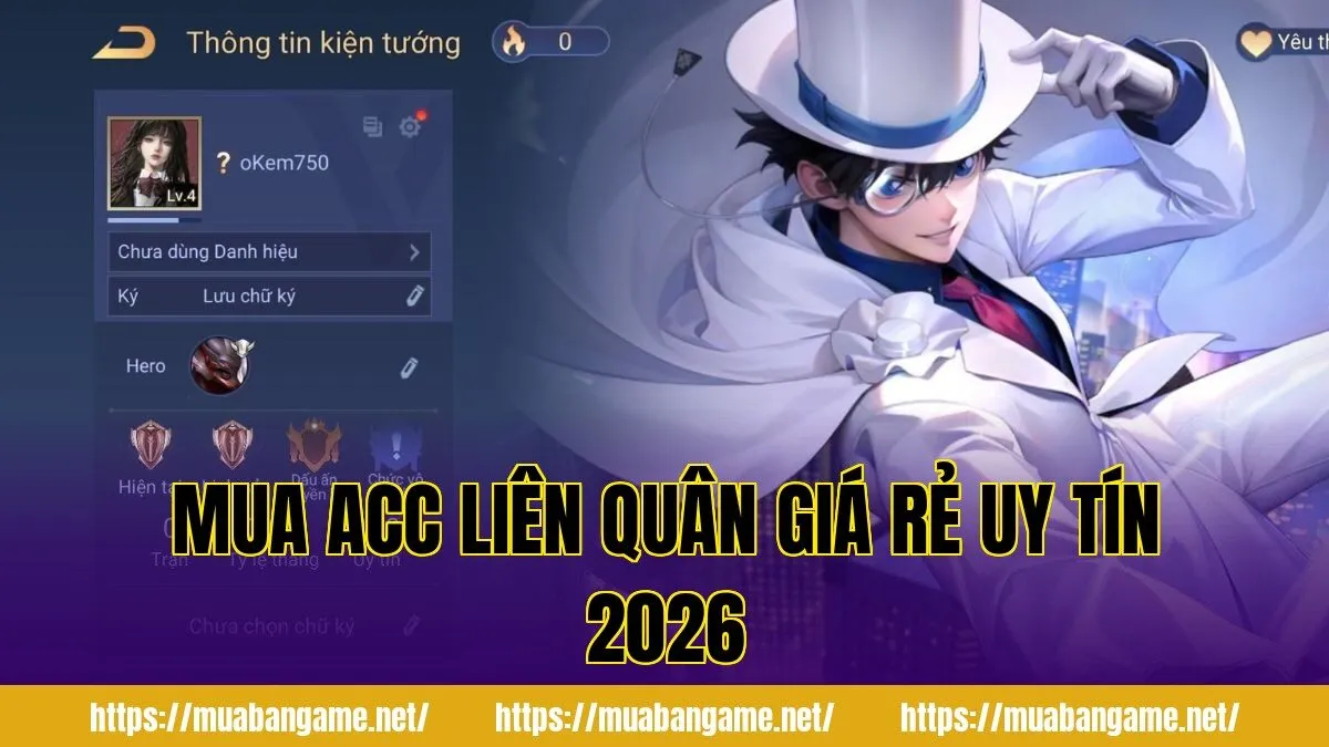 Mua Acc Liên Quân Giá Rẻ Uy Tín 2026