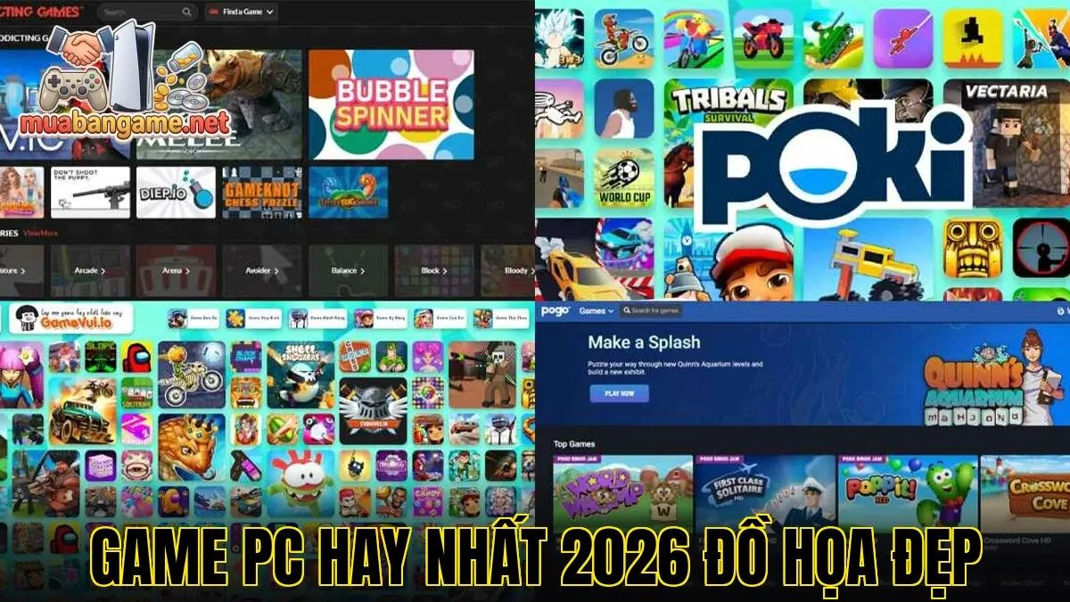 Game PC Hay Nhất 2026 Đồ Họa Đẹp